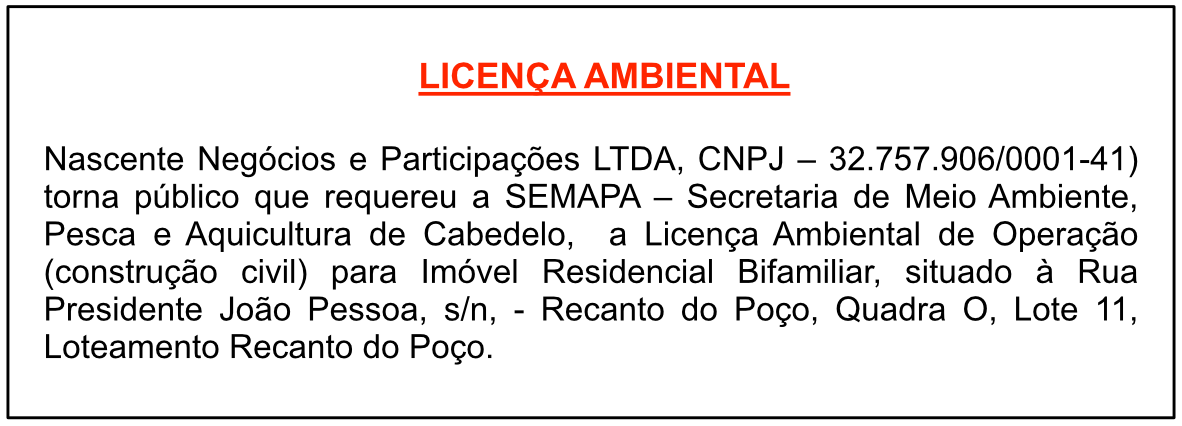 Nascente Negócios e Participações LTDA – Licença Ambiental