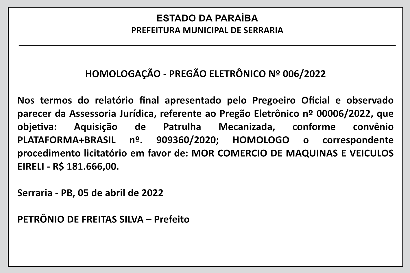 PREFEITURA MUNICIPAL DE SERRARIA – HOMOLOGAÇÃO – PREGÃO ELETRÔNICO Nº 006/2022