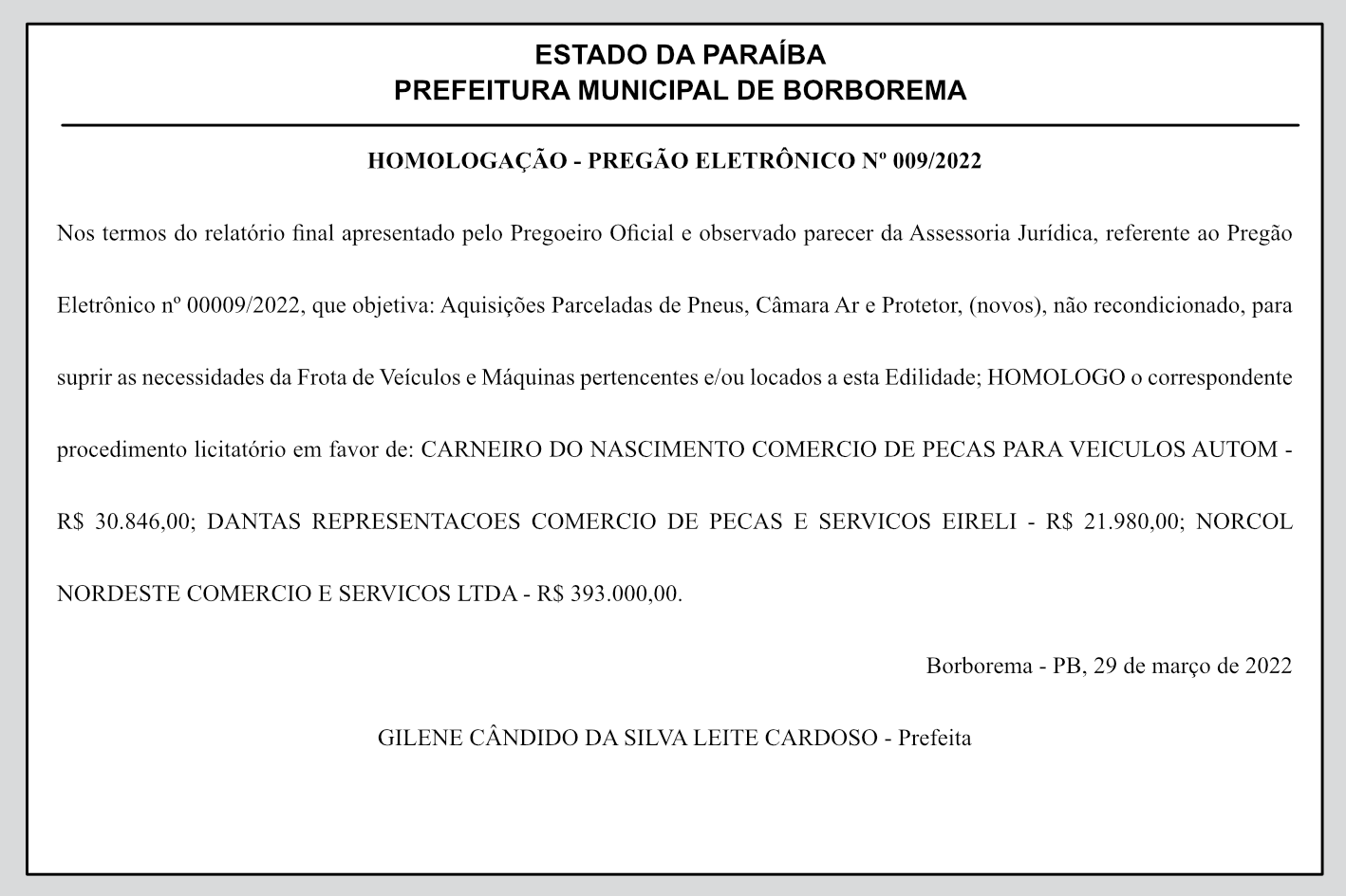 PREFEITURA MUNICIPAL DE BORBOREMA – HOMOLOGAÇÃO – PREGÃO ELETRÔNICO No 009/2022