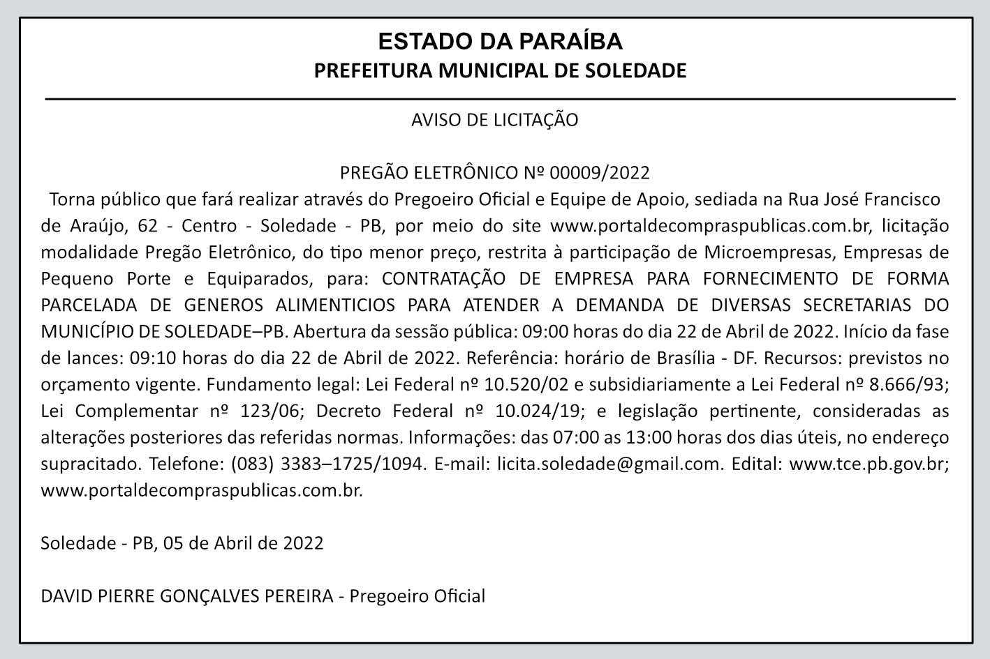 PREFEITURA MUNICIPAL DE SOLEDADE – AVISO DE LICITAÇÃO – PREGÃO ELETRÔNICO Nº 00009/2022