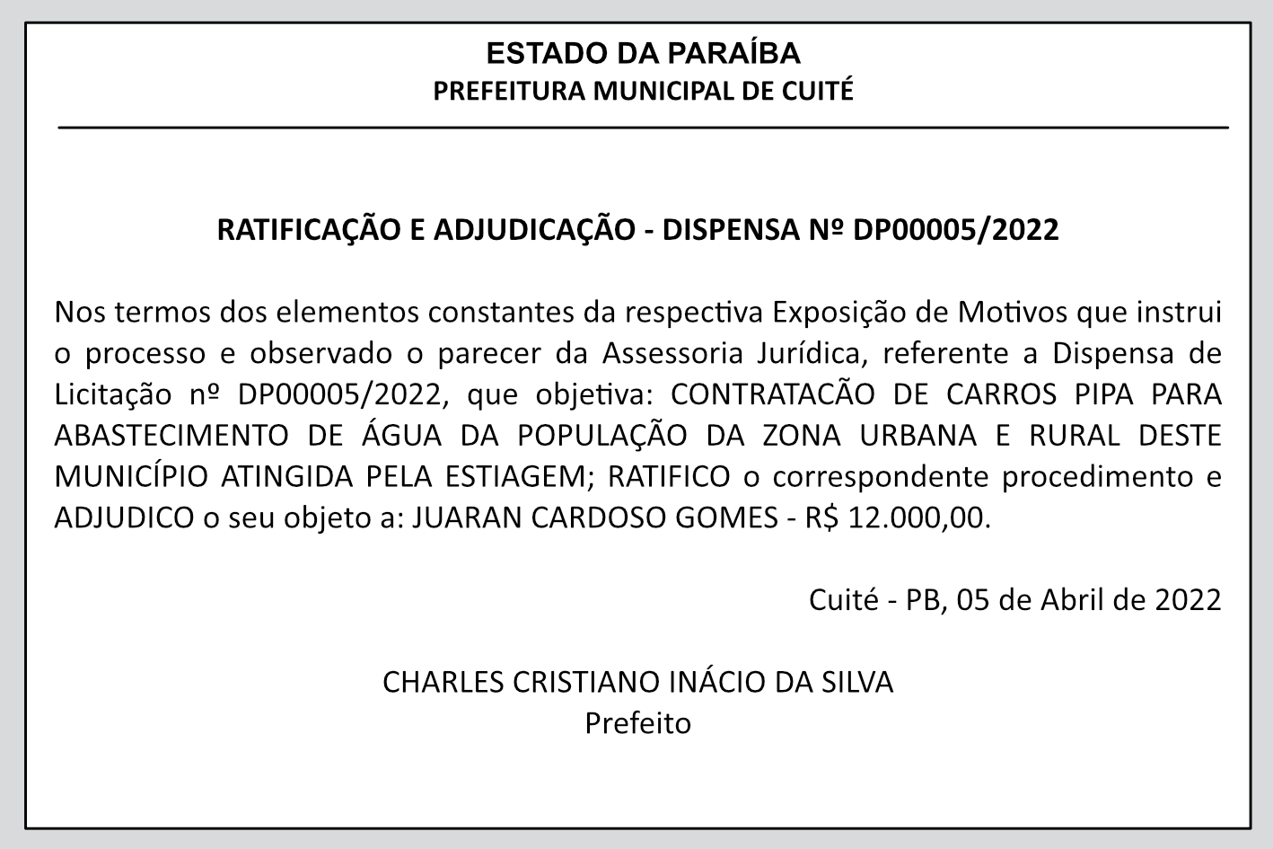PREFEITURA MUNICIPAL DE CUITÉ – RATIFICAÇÃO E ADJUDICAÇÃO – DISPENSA Nº DP00005/2022