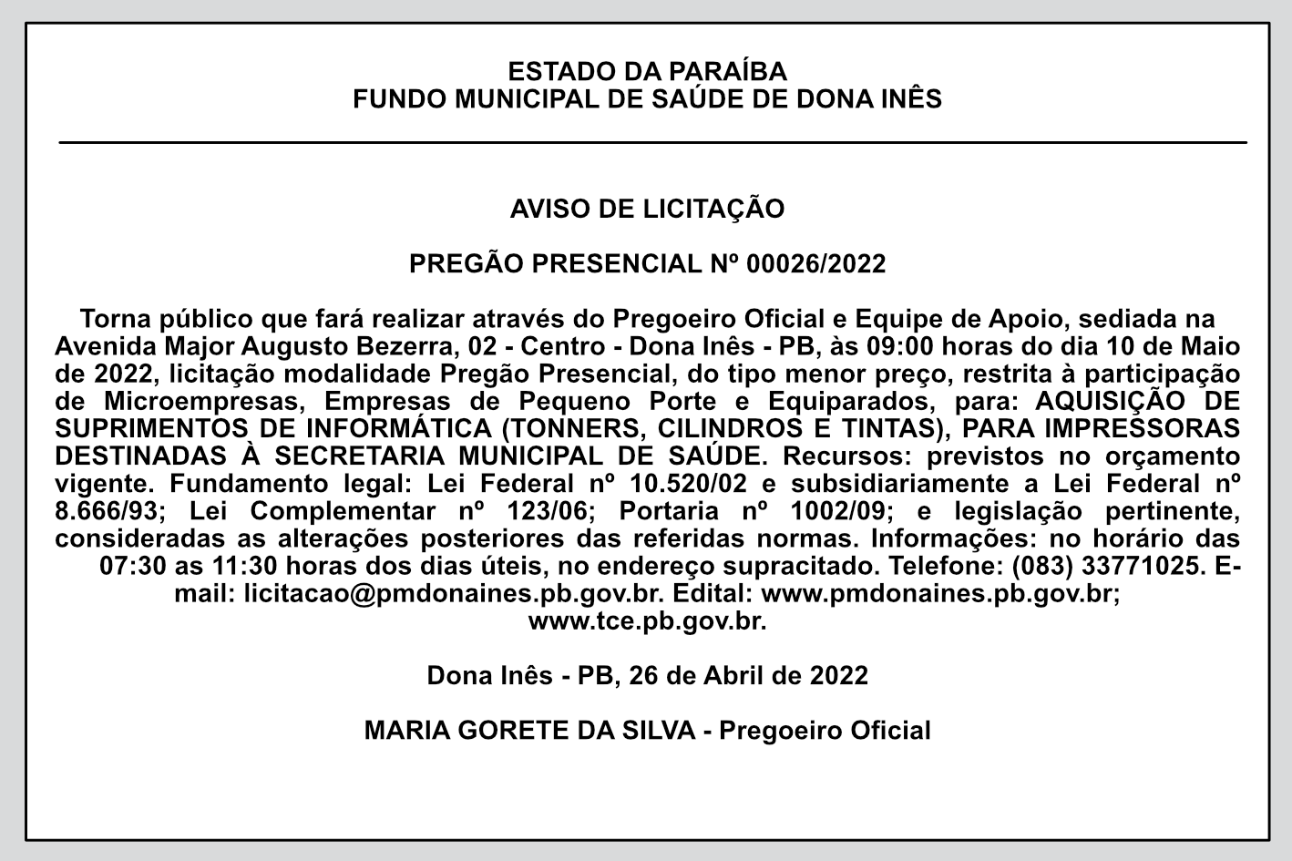 FUNDO MUNICIPAL DE SAÚDE DE DONA INÊS – AVISO DE LICITAÇÃO – PREGÃO PRESENCIAL Nº 00026/2022