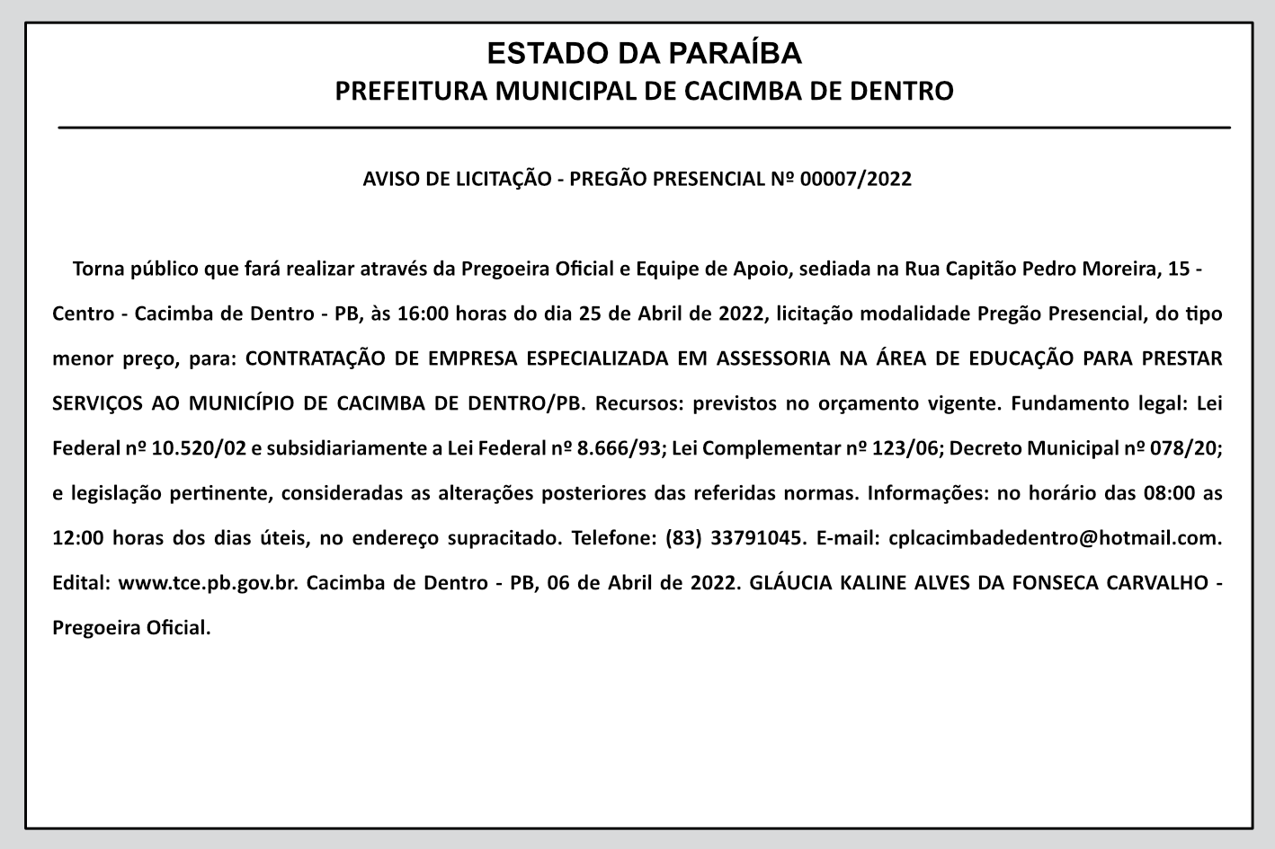 PREFEITURA MUNICIPAL DE CACIMBA DE DENTRO – AVISO DE LICITAÇÃO – PREGÃO PRESENCIAL Nº 00007/2022