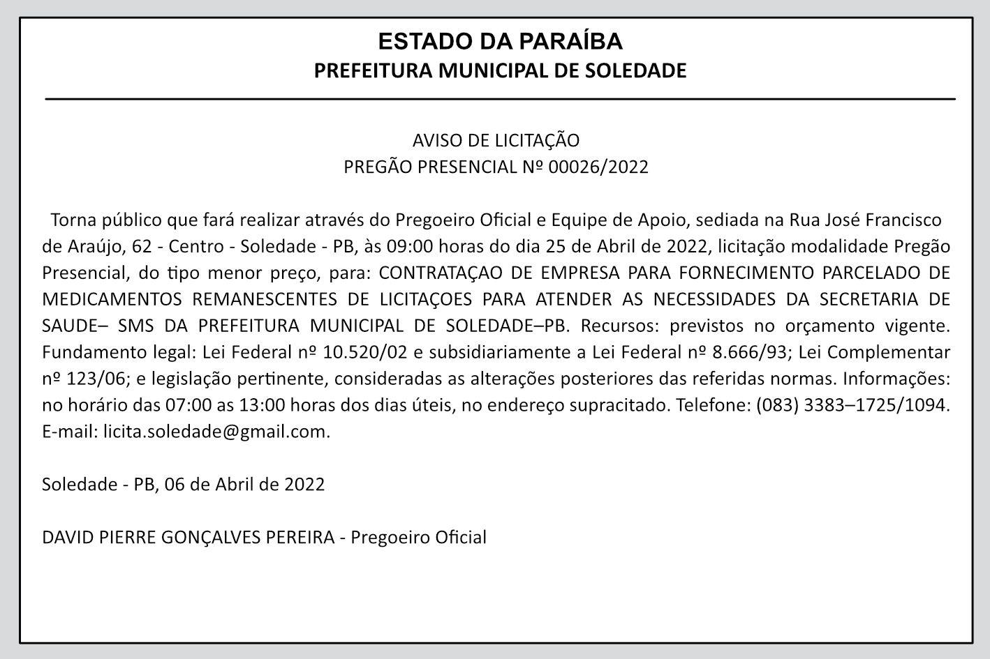 PREFEITURA MUNICIPAL DE SOLEDADE – AVISO DE LICITAÇÃO – PREGÃO PRESENCIAL Nº 00026/2022