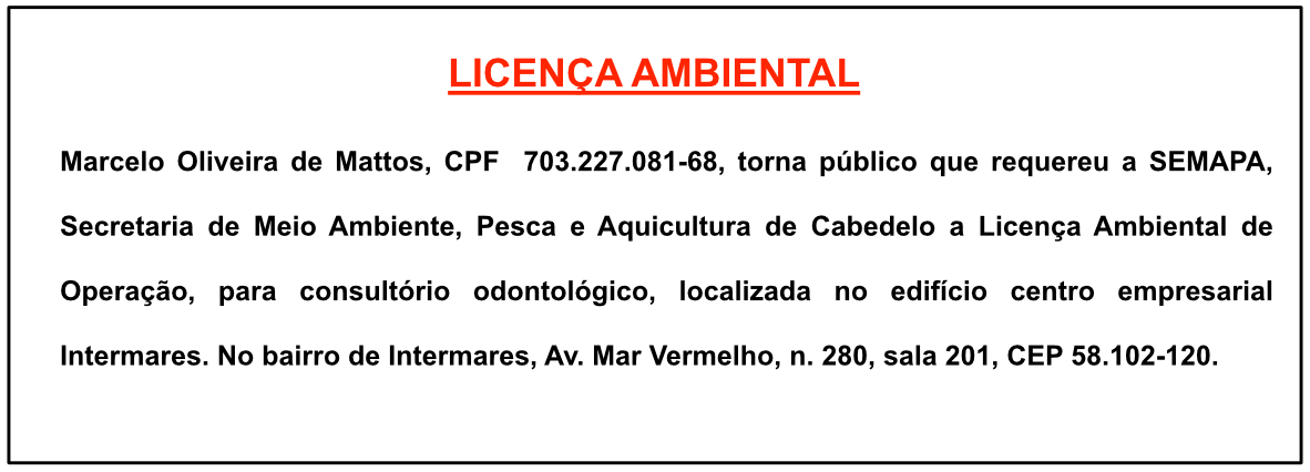 Marcelo Oliveira De Mattos – Licença Ambiental