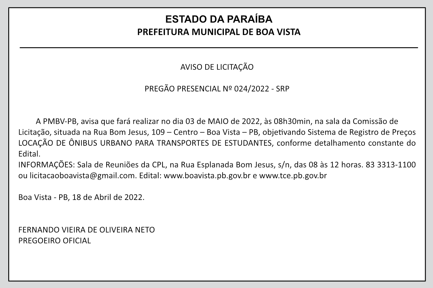 PREFEITURA MUNICIPAL DE BOA VISTA – AVISO DE LICITAÇÃO – PREGÃO PRESENCIAL Nº 024/2022 – SRP