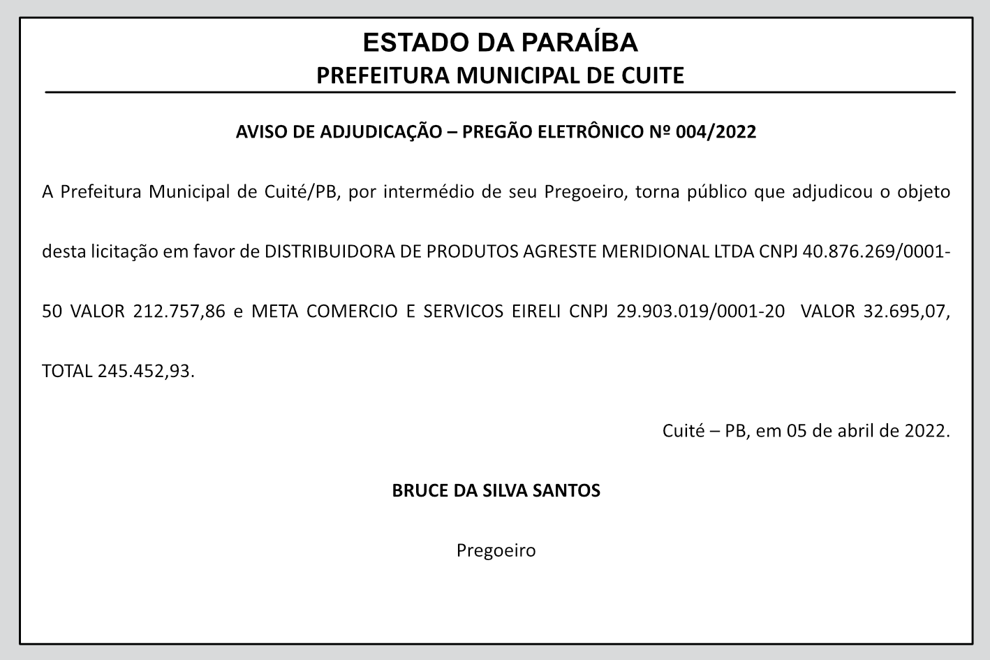 PREFEITURA MUNICIPAL DE CUITE – AVISO DE ADJUDICAÇÃO – PREGÃO ELETRÔNICO Nº 004/2022