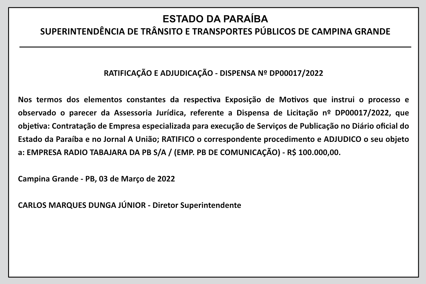 STTP/CG – RATIFICAÇÃO E ADJUDICAÇÃO – DISPENSA Nº DP00017/2022