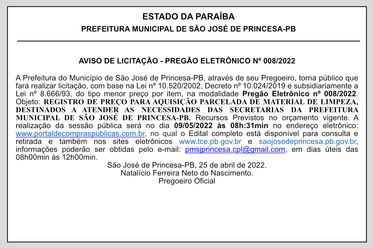 PREFEITURA MUNICIPAL DE SÃO JOSÉ DE PRINCESA – AVISO DE LICITAÇÃO – PREGÃO ELETRÔNICO Nº 008/2022