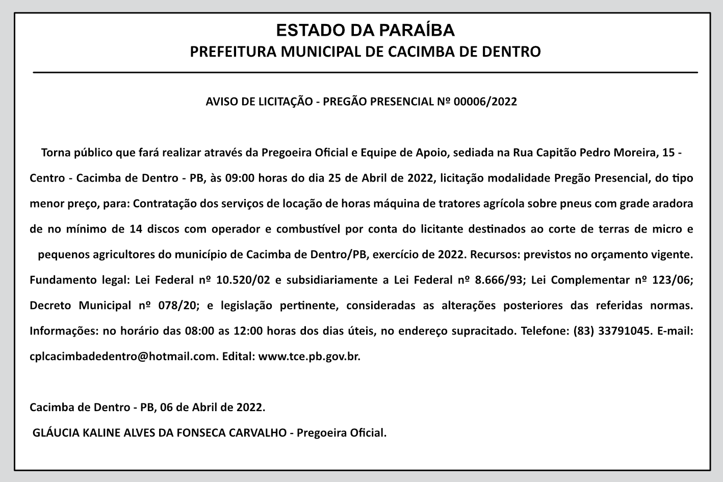 PREFEITURA MUNICIPAL DE CACIMBA DE DENTRO – AVISO DE LICITAÇÃO – PREGÃO PRESENCIAL Nº 00006/2022