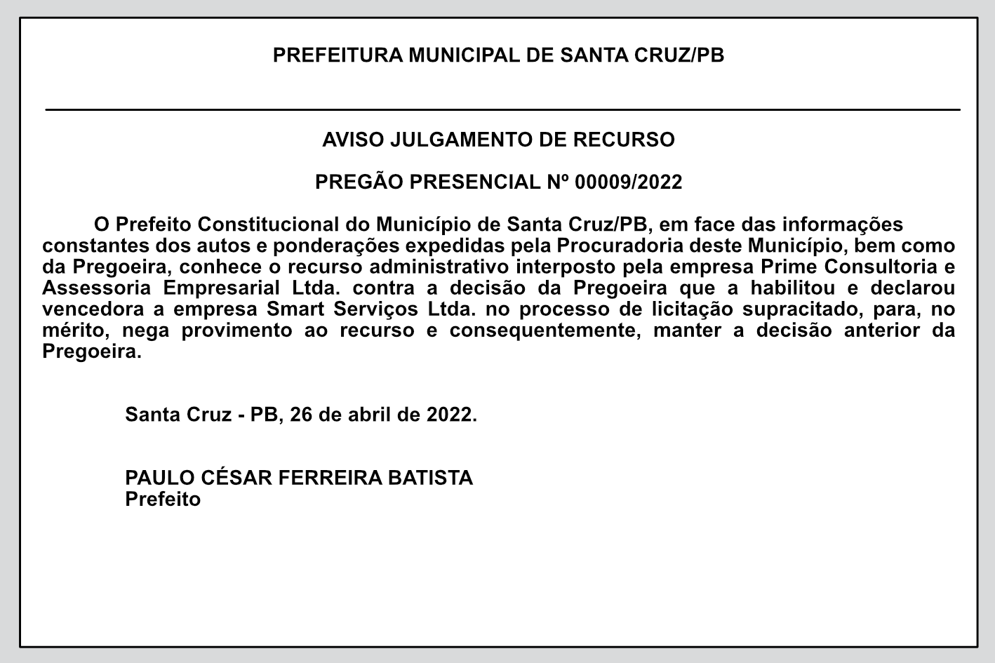 PREFEITURA MUNICIPAL DE SANTA CRUZ – AVISO JULGAMENTO DE RECURSO – PREGÃO PRESENCIAL Nº 00009/2022