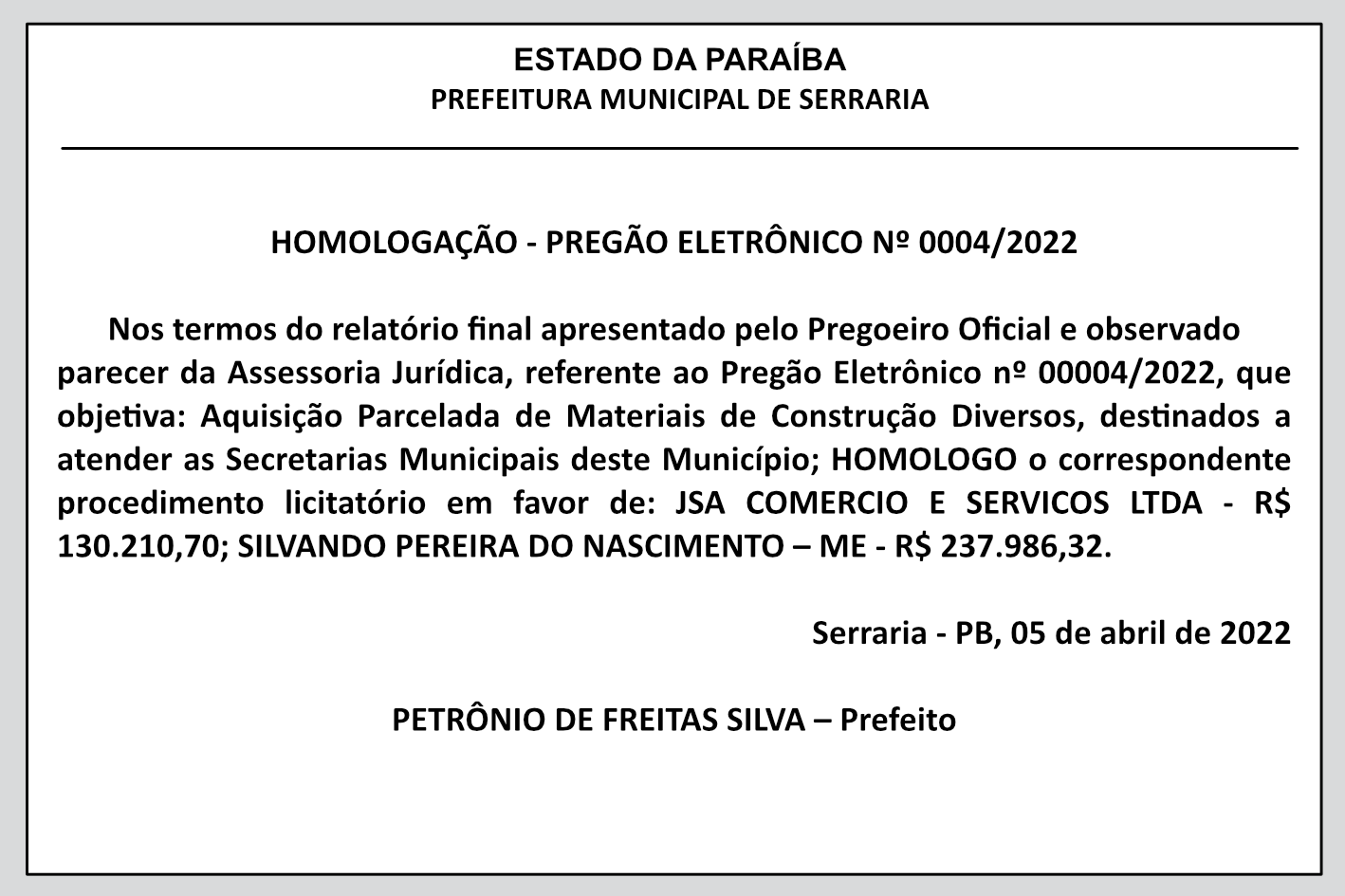 PREFEITURA MUNICIPAL DE SERRARIA – HOMOLOGAÇÃO – PREGÃO ELETRÔNICO Nº 0004/2022
