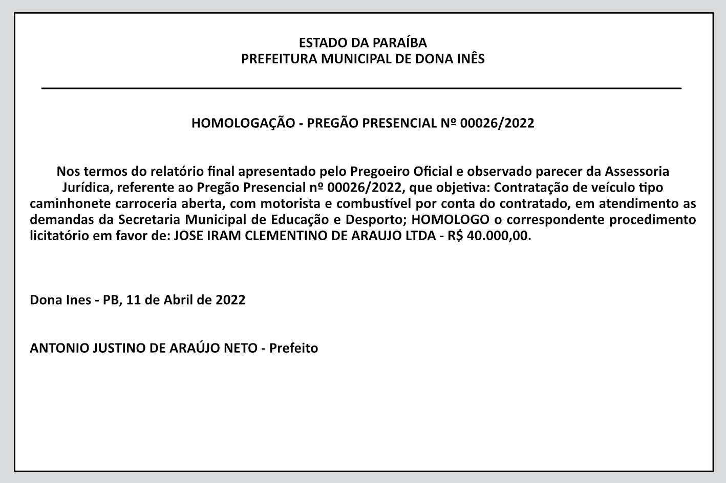 PREFEITURA MUNICIPAL DE DONA INÊS – HOMOLOGAÇÃO – PREGÃO PRESENCIAL Nº 00026/2022