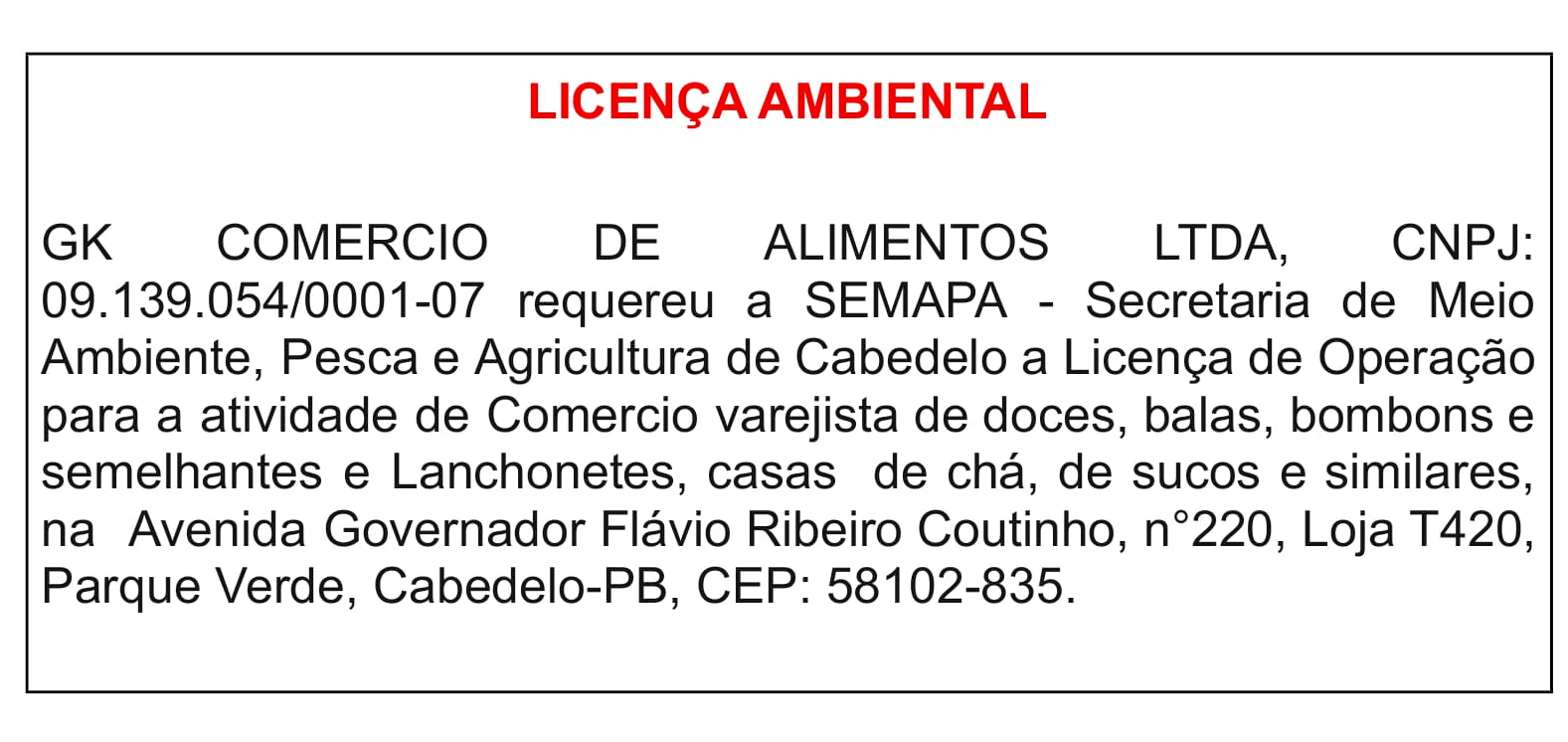 GK COMÉRCIO DE ALIMENTOS LTDA – LICENÇA AMBIENTAL