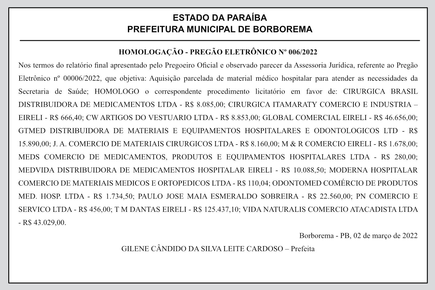 PREFEITURA MUNICIPAL DE BORBOREMA – HOMOLOGAÇÃO – PREGÃO ELETRÔNICO No 006/2022