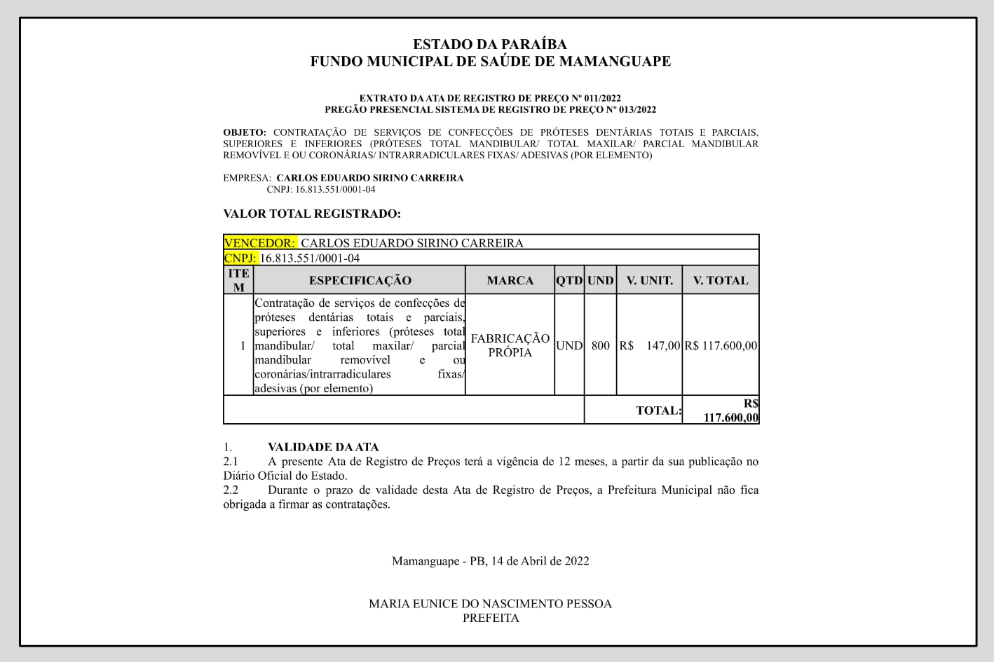 FUNDO MUNICIPAL DE SAÚDE DE MAMANGUAPE – EXTRATO DA ATA DE REGISTRO DE PREÇO Nº 011/2022 – PREGÃO PRESENCIAL – SISTEMA DE REGISTRO DE PREÇO Nº 013/2022