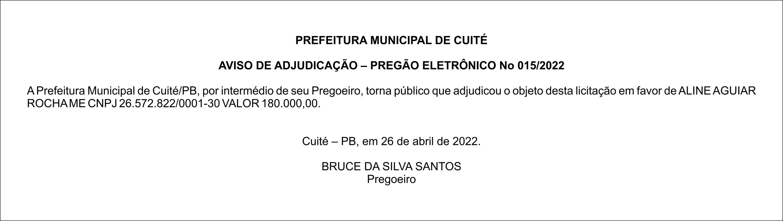 PREFEITURA MUNICIPAL DE CUITÉ – AVISO DE ADJUDICAÇÃO – PREGÃO ELETRÔNICO Nº 015/2022