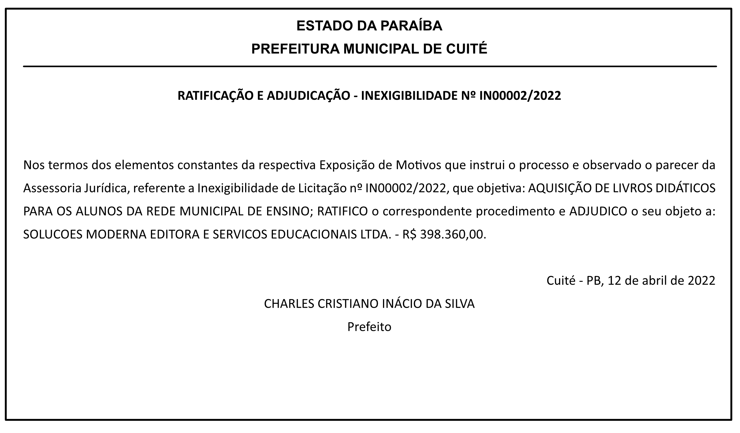PREFEITURA MUNICIPAL DE CUITÉ – RATIFICAÇÃO E ADJUDICAÇÃO – INEXIGIBILIDADE Nº IN00002/2022