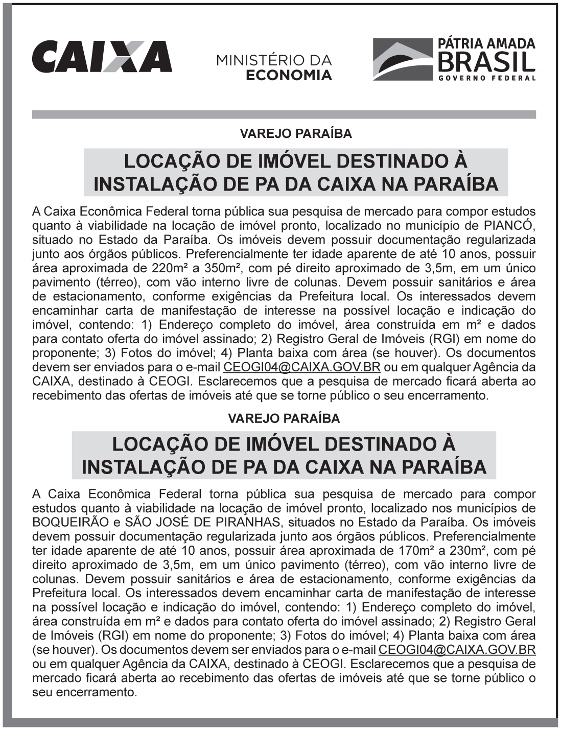 CAIXA ECONÔMICA FEDERAL – DF – BRASILIA – LOCAÇÃO DE IMÓVEL DESTINADO À INSTALAÇÃO DE PA DA CAIXA NA PARAÍBA – PIANCÓ, BOQUEIRÃO e SÃO JOSÉ DE PIRANHAS