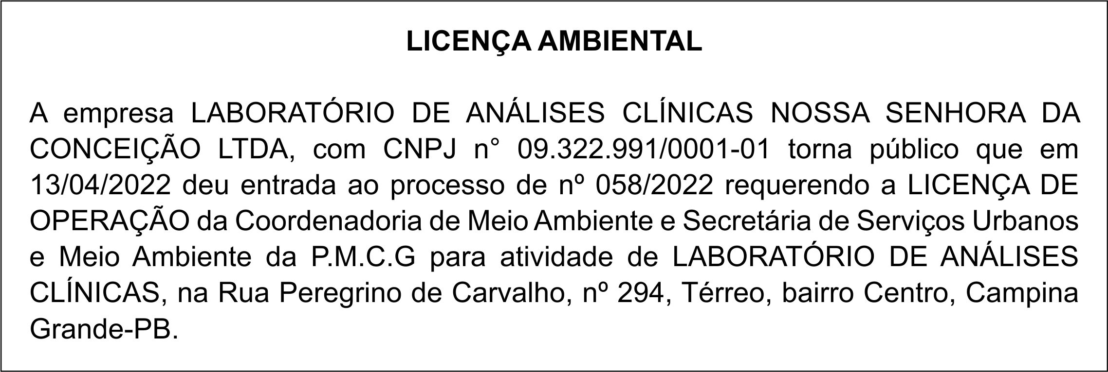 LABORATÓRIO DE ANÁLISES CLÍNICAS NOSSA SENHORA DA CONCEIÇÃO LTDA – LICENÇA AMBIENTAL