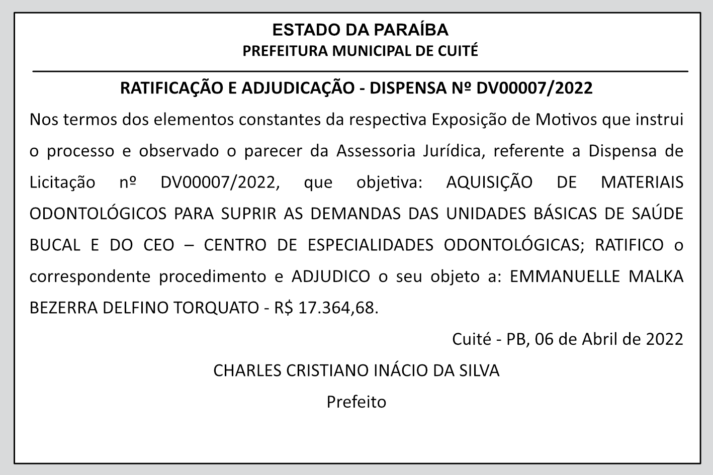 PREFEITURA MUNICIPAL DE CUITÉ – RATIFICAÇÃO E ADJUDICAÇÃO – DISPENSA Nº DV00007/2022
