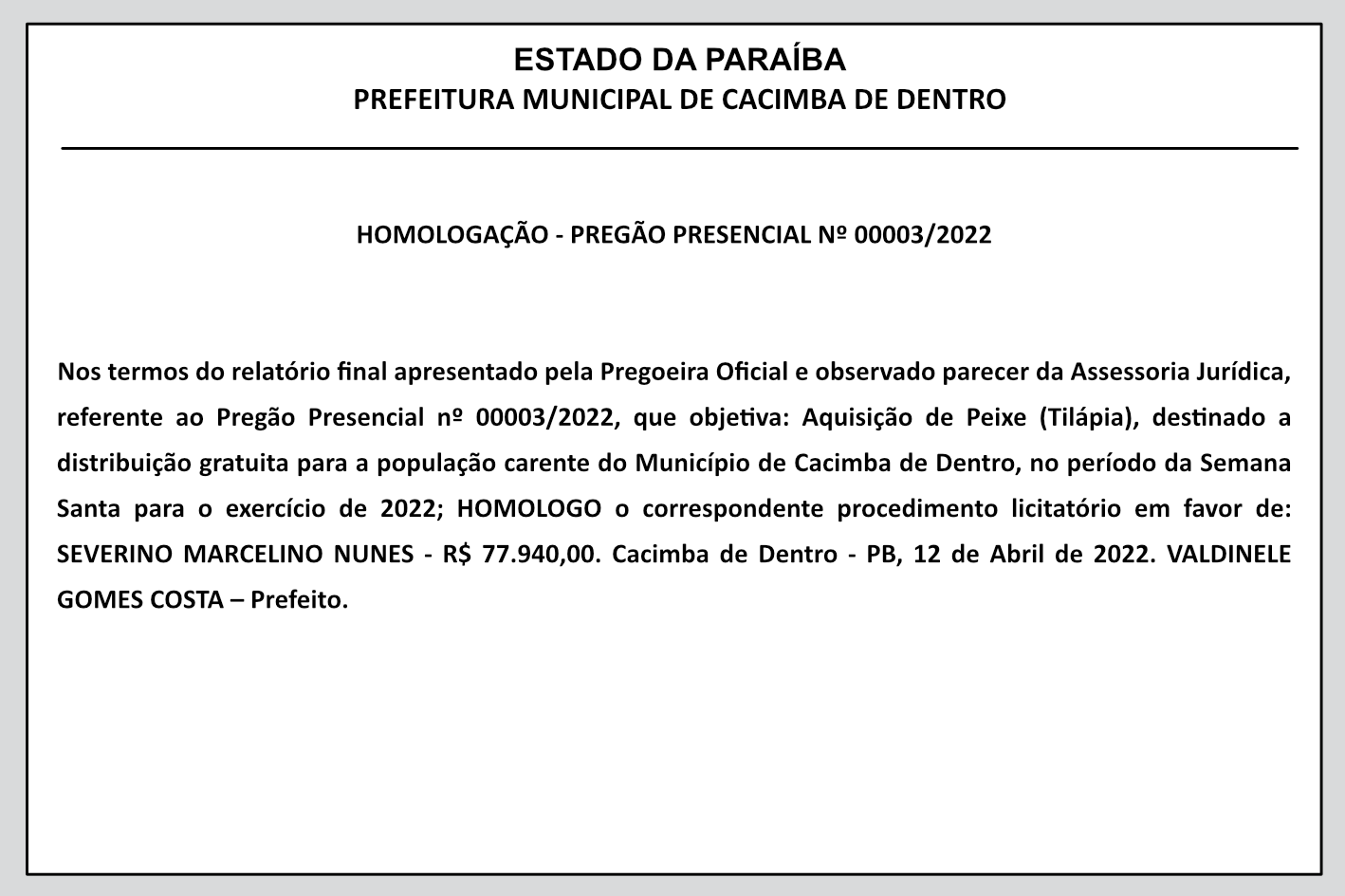 PREFEITURA MUNICIPAL DE CACIMBA DE DENTRO – HOMOLOGAÇÃO – PREGÃO PRESENCIAL Nº 00003/2022