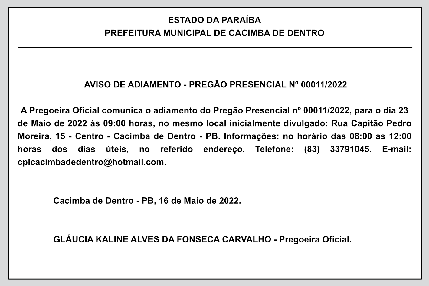 PREFEITURA MUNICIPAL DE CACIMBA DE DENTRO  – AVISO DE ADIAMENTO – PREGÃO PRESENCIAL Nº 00011/2022