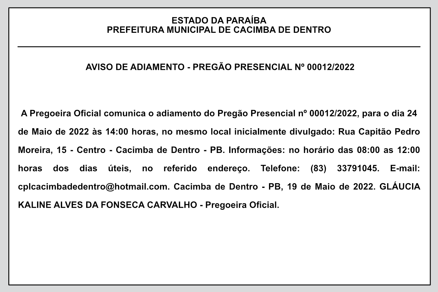PREFEITURA MUNICIPAL DE CACIMBA DE DENTRO – AVISO DE ADIAMENTO – PREGÃO PRESENCIAL Nº 00012/2022