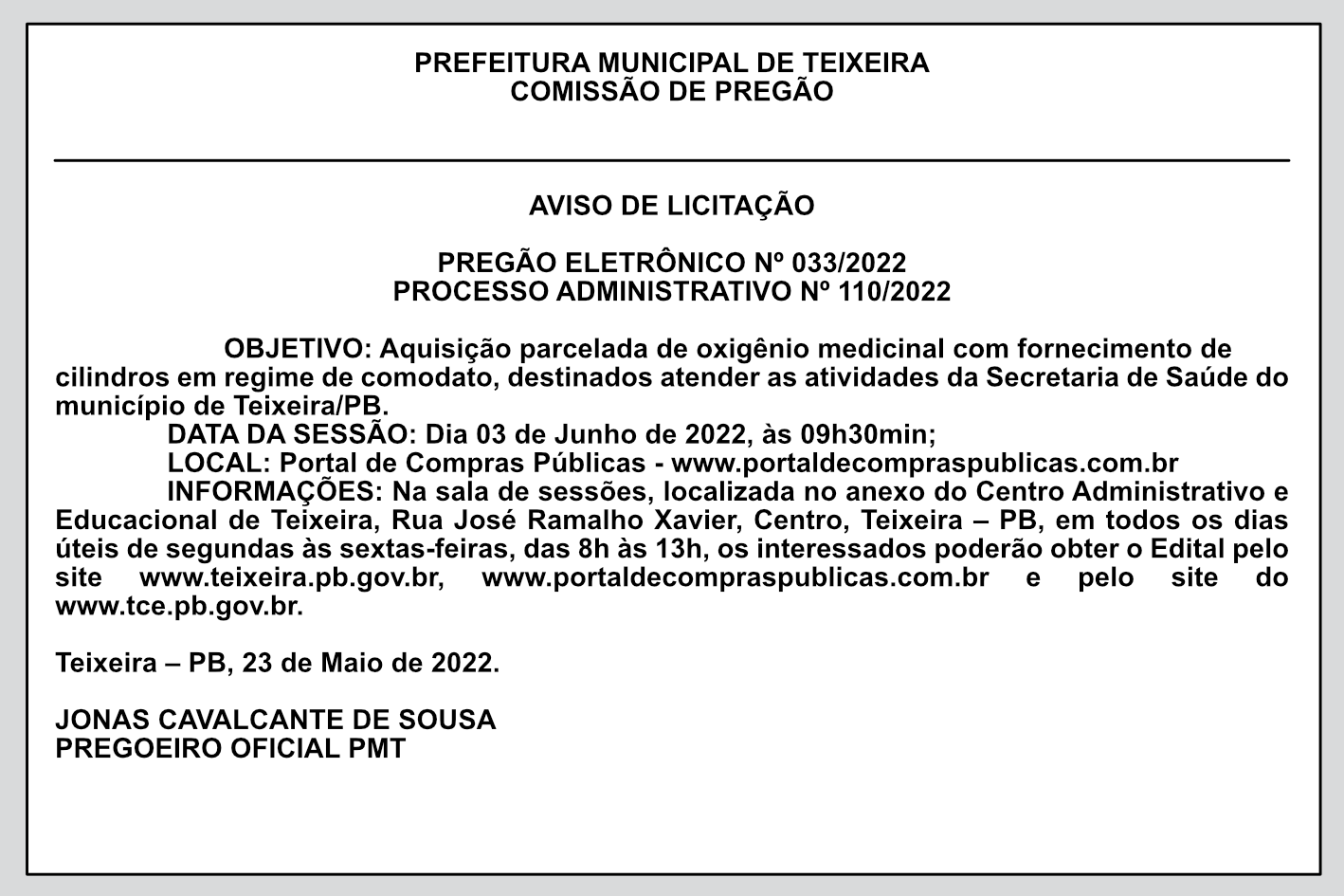 PREFEITURA MUNICIPAL DE TEIXEIRA – AVISO DE LICITAÇÃO- PREGÃO ELETRÔNICO Nº 033/2022 – PROCESSO ADMINISTRATIVO Nº 110/2022