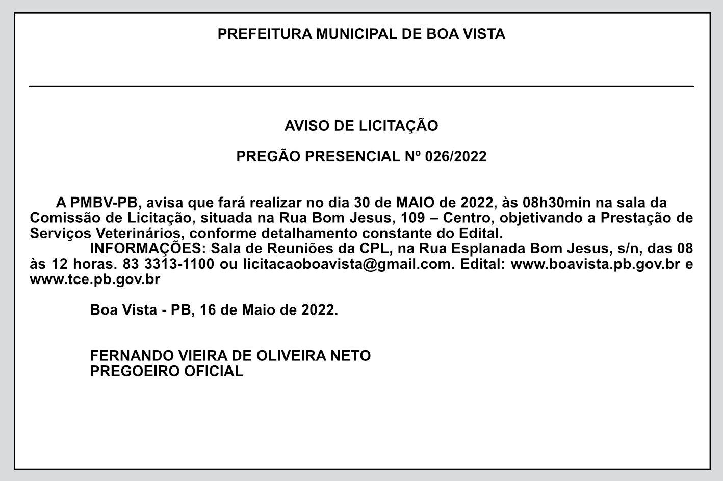 PREFEITURA MUNICIPAL DE BOA VISTA – AVISO DE LICITAÇÃO – PREGÃO PRESENCIAL Nº 026/2022