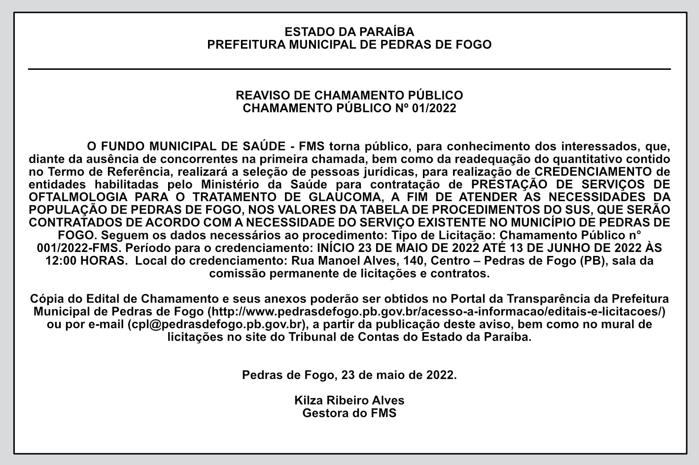 PREFEITURA MUNICIPAL DE PEDRAS DE FOGO – REAVISO DE CHAMAMENTO PÚBLICO CHAMAMENTO PÚBLICO Nº 01/2022