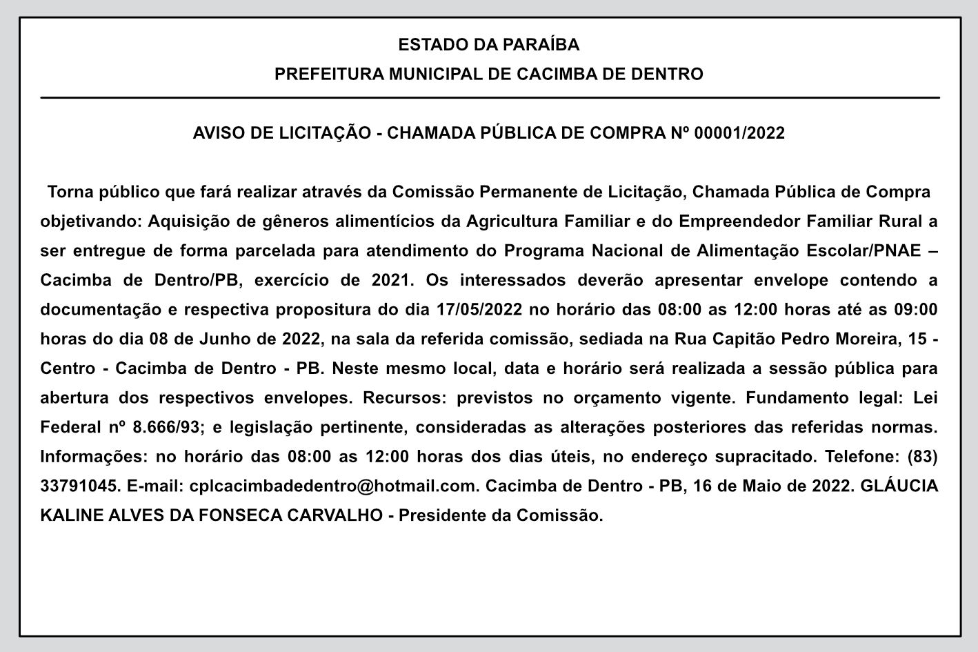 PREFEITURA MUNICIPAL DE CACIMBA DE DENTRO – AVISO DE LICITAÇÃO – CHAMADA PÚBLICA DE COMPRA Nº 00001/2022