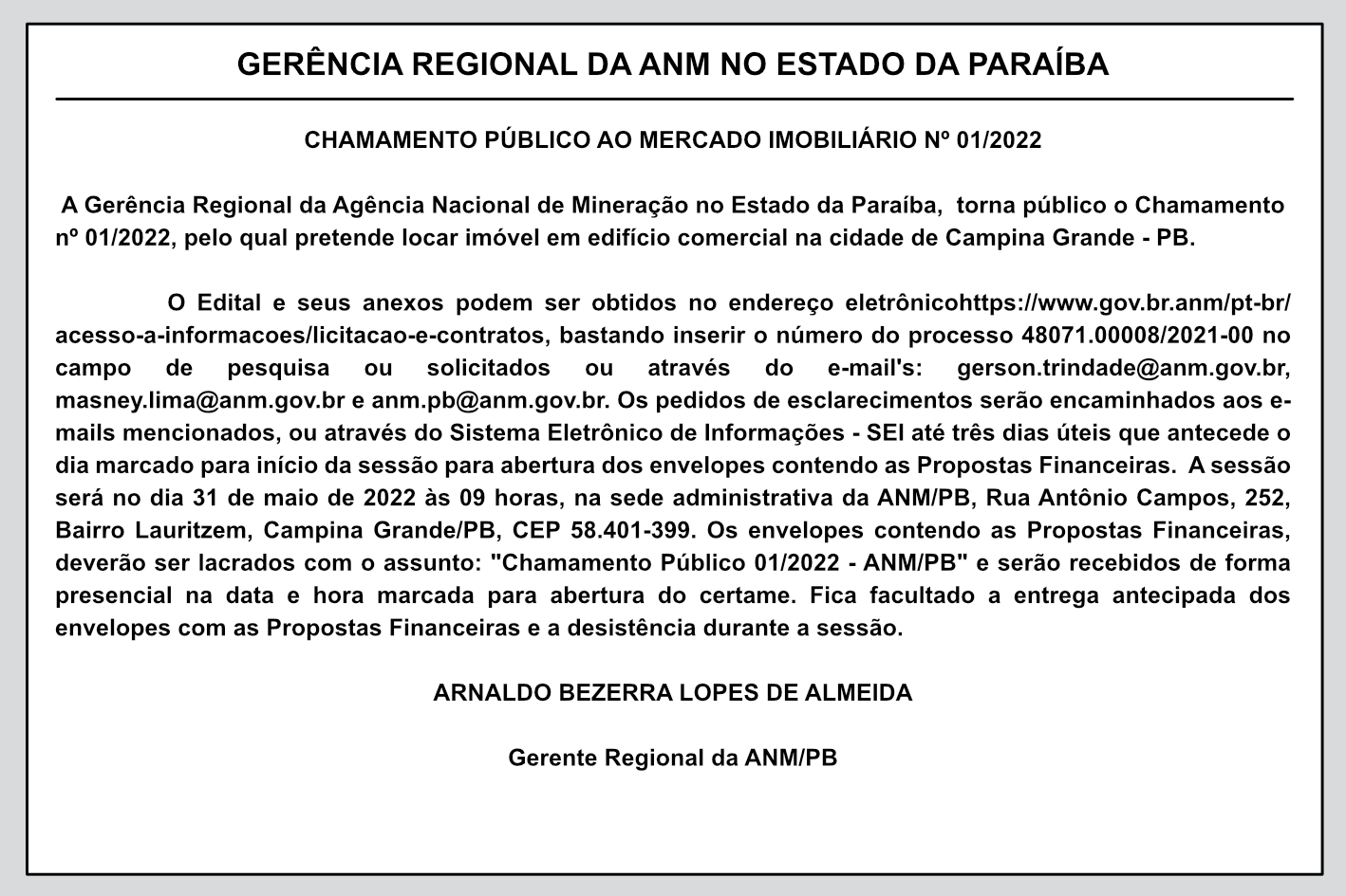 GERÊNCIA REGIONAL DA ANM NO ESTADO DA PARÍBA – CHAMAMENTO PÚBLICO AO MERCADO IMOBILIÁRIO Nº 01/2022