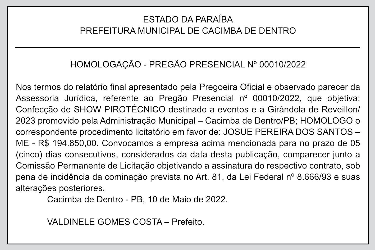 PREFEITURA MUNICIPAL DE CACIMBA DE DENTRO – HOMOLOGAÇÃO – PREGÃO PRESENCIAL Nº 00010/2022