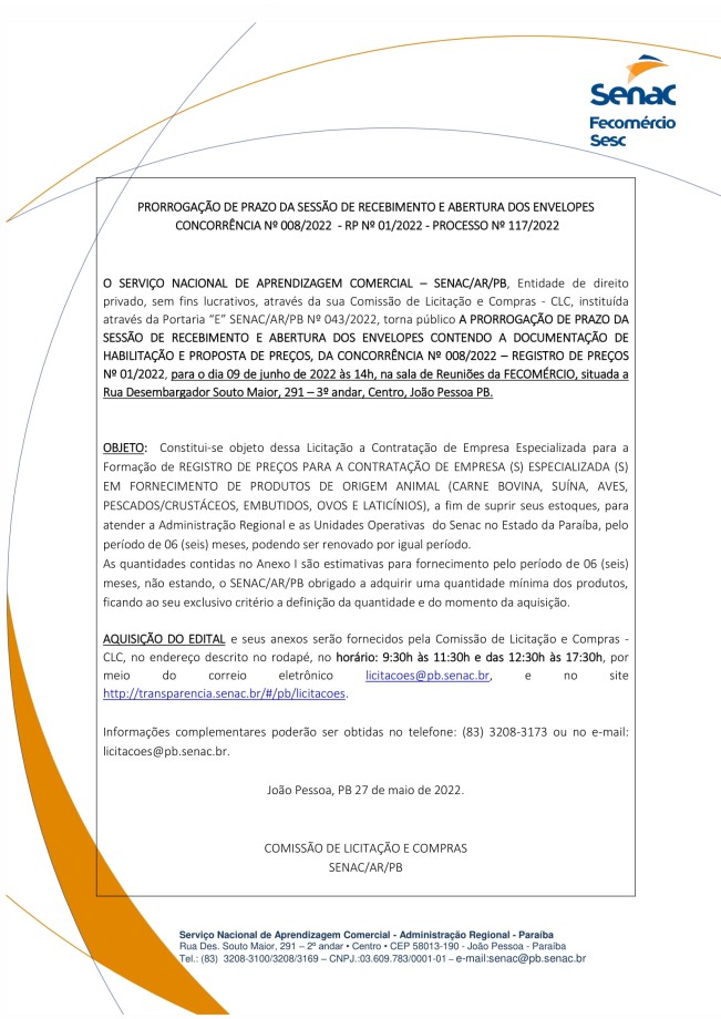 SENAC – PRORROGAÇÃO DE PRAZO DA SESSÃO DE RECEBIMENTO E ABERTURA DOS ENVELOPES CONCORRÊNCIA Nº 008/2022 – RP Nº 01/2022 – PROCESSO N º 117/2022
