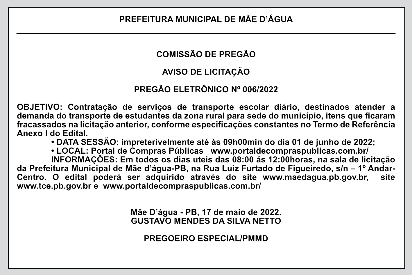 PREFEITURA MUNICIPAL DE MÃE D’ÁGUA – AVISO DE LICITAÇÃO PREGÃO ELETRÔNICO Nº 006/2022