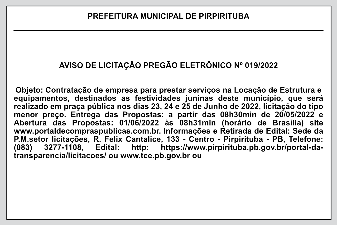 PREFEITURA MUNICIPAL DE PIRPIRITUBA – AVISO DE LICITAÇÃO – PREGÃO ELETRÔNICO Nº 019/2022