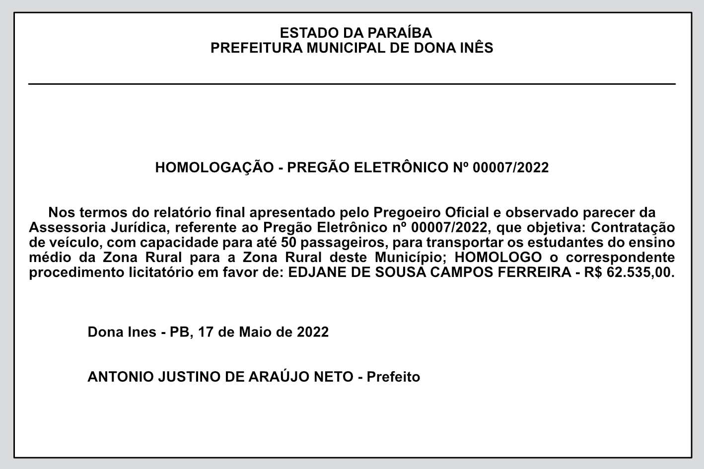 PREFEITURA MUNICIPAL DE DONA INÊS – HOMOLOGAÇÃO – PREGÃO ELETRÔNICO Nº 00007/2022