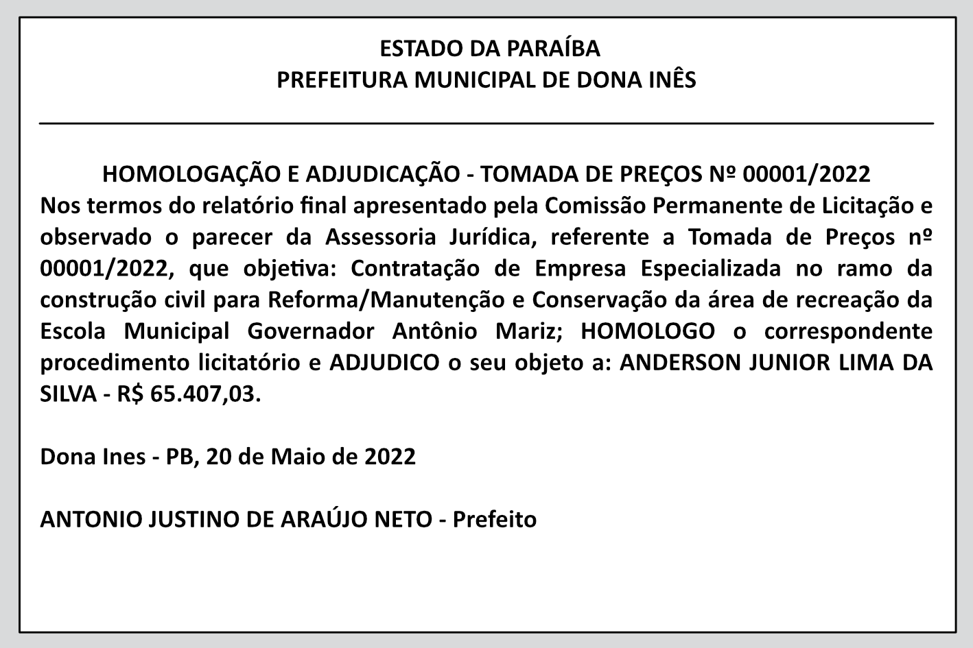 PREFEITURA MUNICIPAL DE DONA INÊS – HOMOLOGAÇÃO E ADJUDICAÇÃO – TOMADA DE PREÇOS Nº 00001/2022