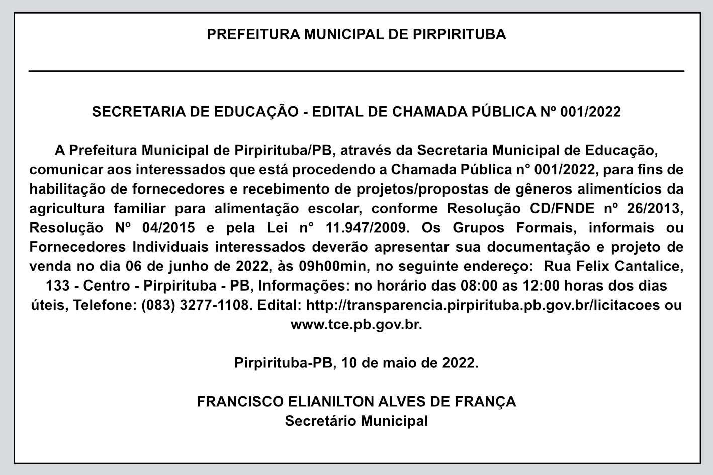 PREFEITURA MUNICIPAL DE PIRPIRITUBA  – SECRETARIA DE EDUCAÇÃO – EDITAL DE CHAMADA PÚBLICA Nº 001/2022