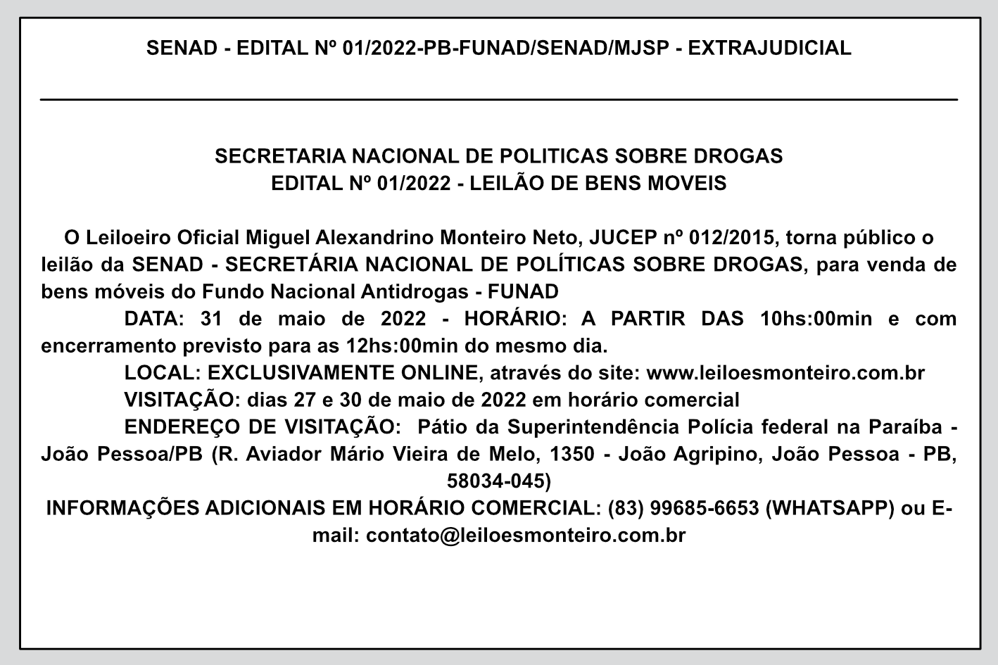 LEILÕES MONTEIRO – EDITAL DE LEILÃO Nº 01/2022 – LEILÃO DE BENS MOVEIS