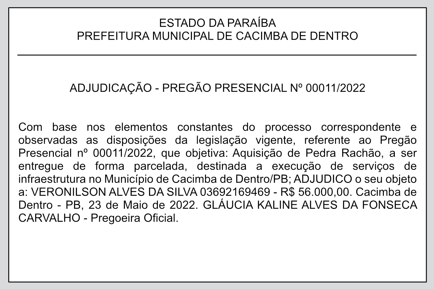 PREFEITURA MUNICIPAL DE CACIMBA DE DENTRO – ADJUDICAÇÃO – PREGÃO PRESENCIAL Nº 00011/2022