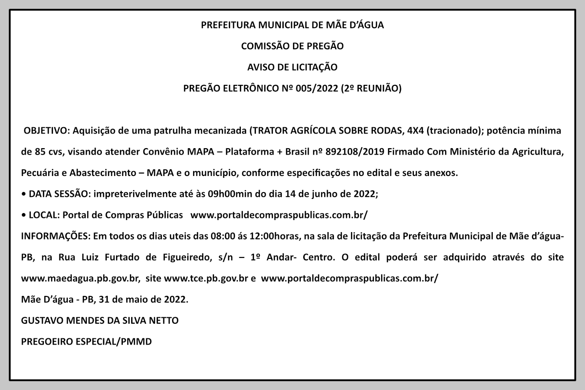 PREFEITURA MUNICIPAL DE MÃE D’ÁGUA – AVISO DE LICITAÇÃO – PREGÃO ELETRÔNICO Nº 005/2022 (2º REUNIÃO)