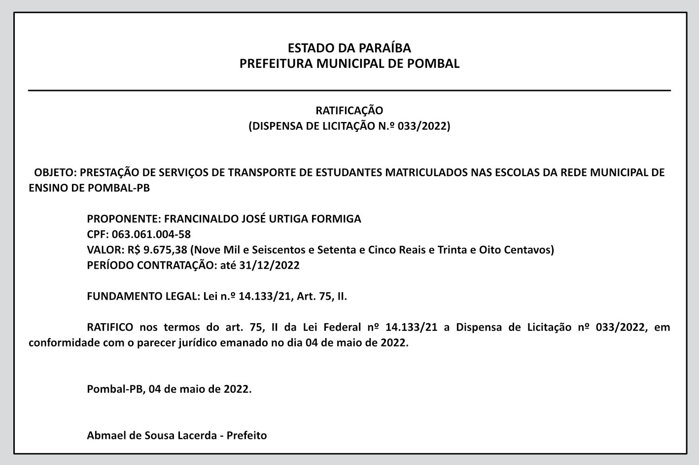 PREFEITURA MUNICIPAL DE POMBAL – RATIFICAÇÃO (DISPENSA DE LICITAÇÃO N.º 033/2022)