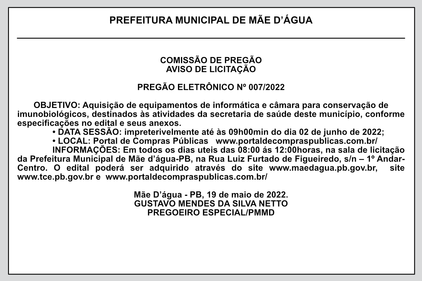 PREFEITURA MUNICIPAL DE MÃE D’ÁGUA – AVISO DE LICITAÇÃO – PREGÃO ELETRÔNICO Nº 007/2022