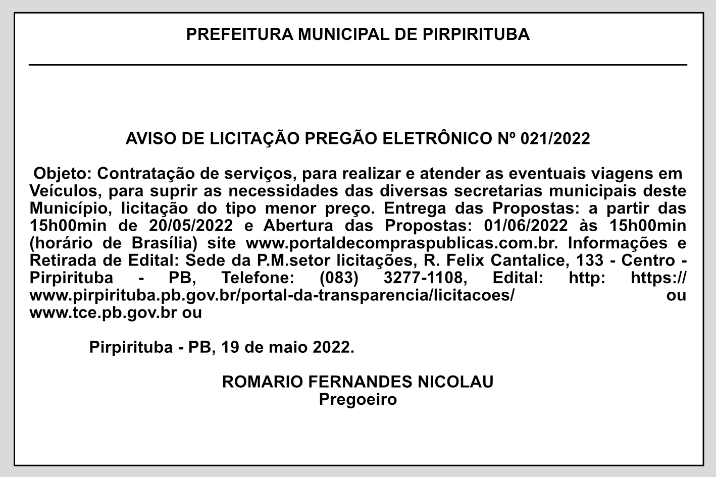 PREFEITURA MUNICIPAL DE PIRPIRITUBA – AVISO DE LICITAÇÃO – PREGÃO ELETRÔNICO Nº 021/2022