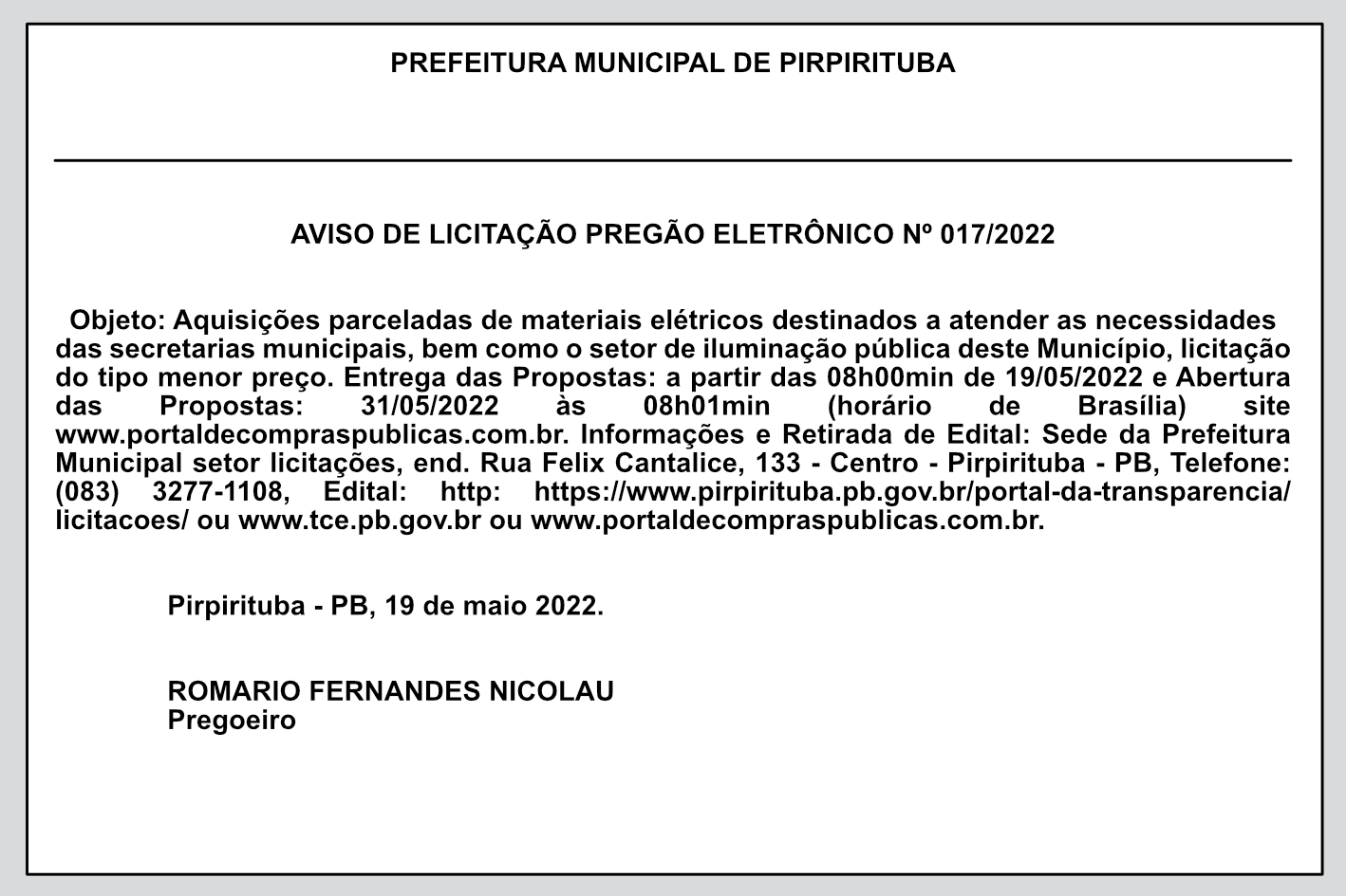 PREFEITURA MUNICIPAL DE PIRPIRITUBA – AVISO DE LICITAÇÃO – PREGÃO ELETRÔNICO Nº 017/2022