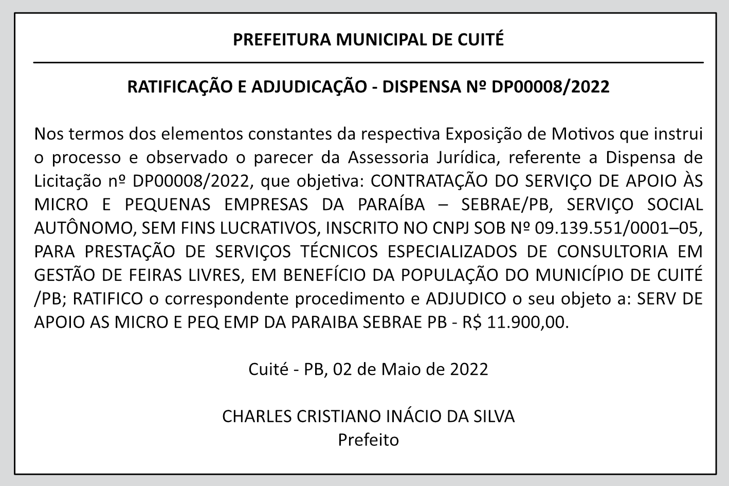 PREFEITURA MUNICIPAL DE CUITÉ – RATIFICAÇÃO E ADJUDICAÇÃO – DISPENSA Nº DP00008/2022