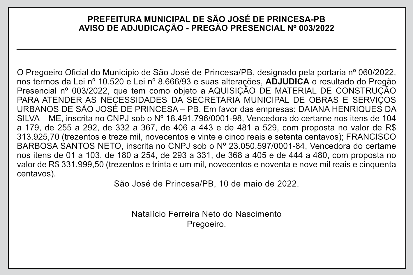 PREFEITURA MUNICIPAL DE SÃO JOSÉ DE PRINCESA-PB – AVISO DE ADJUDICAÇÃO – PREGÃO PRESENCIAL Nº 003/2022