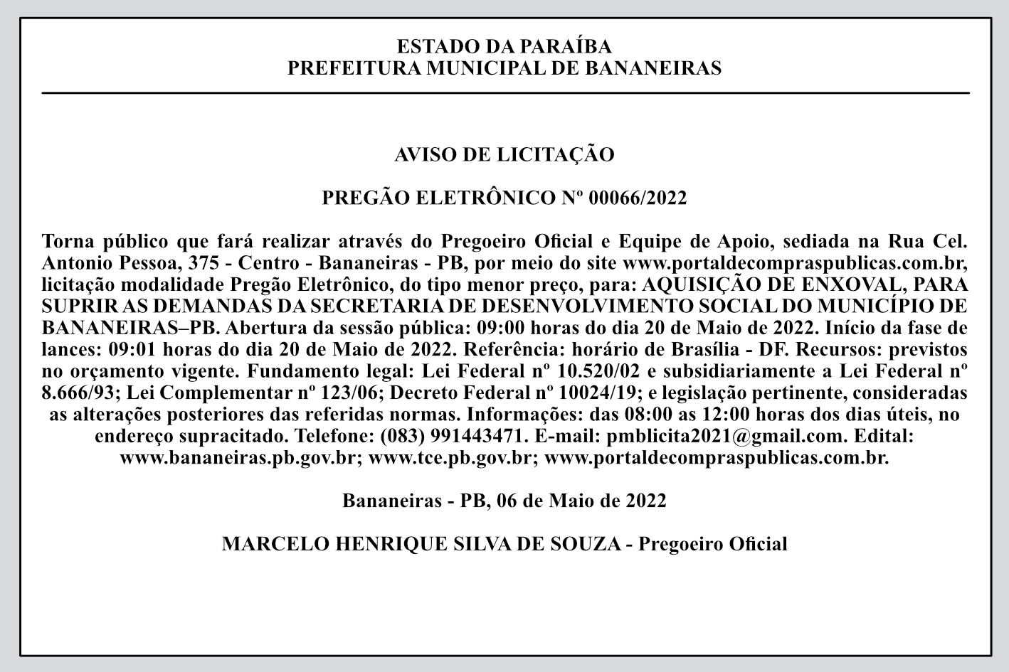 PREFEITURA MUNICIPAL DE BANANEIRAS – AVISO DE LICITAÇÃO – PREGÃO ELETRÔNICO Nº 00066/2022